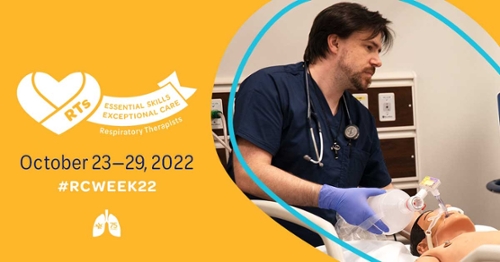 October 23-29, 2022 is National Respiratory Care Week. 